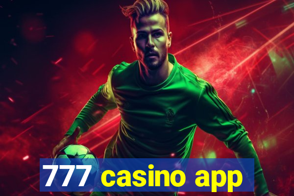 777 casino app